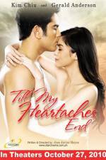 Watch Till My Heartaches End Xmovies8