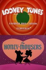 Watch The Honey-Mousers (Short 1956) Xmovies8