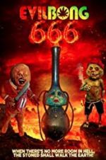Watch Evil Bong 666 Xmovies8