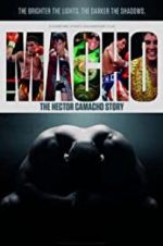 Watch Macho: The Hector Camacho Story Xmovies8