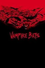 Watch Vampire Bats Xmovies8