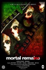 Watch Mortal Remains Xmovies8