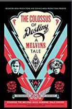 Watch The Colossus of Destiny: A Melvins Tale Xmovies8