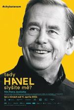 Watch Havel Speaking, Can You Hear Me? Xmovies8