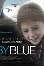 Watch Ruby Blue Xmovies8