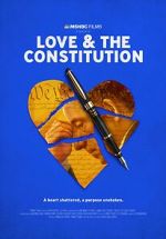 Watch Love & the Constitution (TV Special 2022) Xmovies8