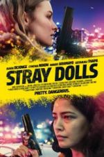 Watch Stray Dolls Xmovies8