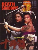 Watch Death Shadow Xmovies8