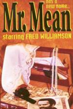 Watch Mr Mean Xmovies8