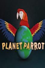 Watch Planet Parrot Xmovies8