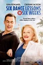 Watch Six Dance Lessons in Six Weeks Xmovies8