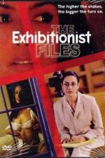 Watch The Exhibitionist Files Xmovies8