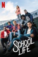 Watch School Life Xmovies8
