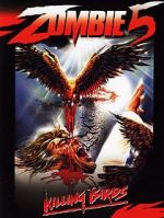 Watch Zombie 5: Killing Birds Xmovies8