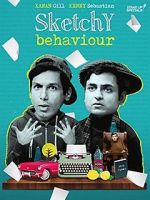 Watch Sketchy Behaviour Xmovies8