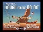 Watch Dough for the Do-Do (Short 1949) Xmovies8