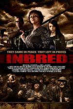 Watch Inbred Xmovies8