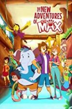 Watch The New Adventures of Max Xmovies8