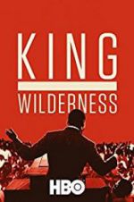 Watch King in the Wilderness Xmovies8