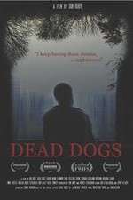Watch Dead Dogs Xmovies8