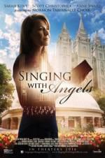 Watch Singing with Angels Xmovies8