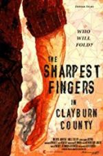 Watch The Sharpest Fingers in Clayburn County Xmovies8