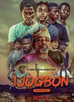 Watch Ijogbon Xmovies8