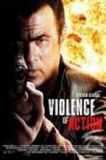 Watch True Justice: Violence Of Action Xmovies8