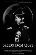 Watch Orders from Above Xmovies8