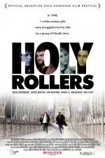 Watch Holy Rollers Xmovies8