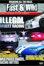 Watch Fast & Wild Illegal Street Action Xmovies8