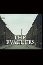 Watch The Evacuees Xmovies8