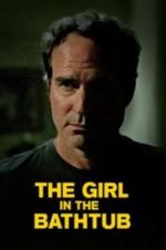 Watch The Girl in the Bathtub Xmovies8