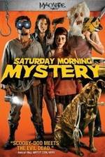 Watch Saturday Morning Mystery Xmovies8