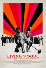 Watch Living on Soul Xmovies8