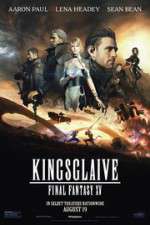 Watch Kingsglaive: Final Fantasy XV Xmovies8