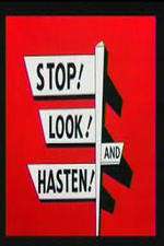 Watch Stop! Look! And Hasten! Xmovies8