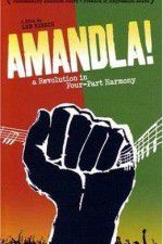 Watch Amandla A Revolution in Four Part Harmony Xmovies8