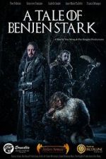 A Tale of Benjen Stark (Short 2013) xmovies8