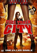 Watch Fuzz Track City Xmovies8