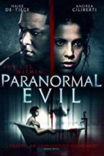 Watch Paranormal Evil Xmovies8