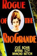 Watch Rogue of the Rio Grande Xmovies8