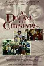 Watch A Dream for Christmas Xmovies8