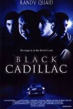 Watch Black Cadillac Xmovies8