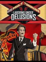Watch Paul F. Tompkins: Laboring Under Delusions Xmovies8