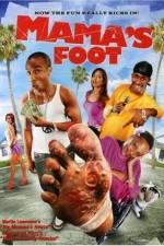 Watch Mama's Foot Xmovies8