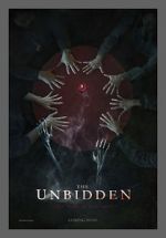 Watch The Unbidden Xmovies8