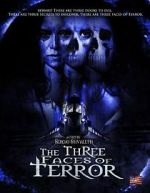 Watch The Three Faces of Terror Xmovies8