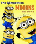 Watch Minions: Mini-Movie - Competition Xmovies8