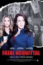 Watch Fatal Acquittal Xmovies8